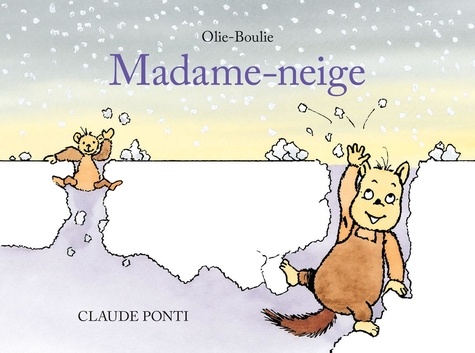 Olie-Boulie : Madame-neige