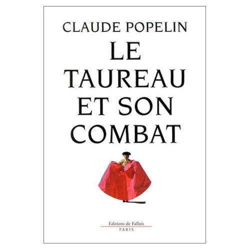 Le taureau et son combat
