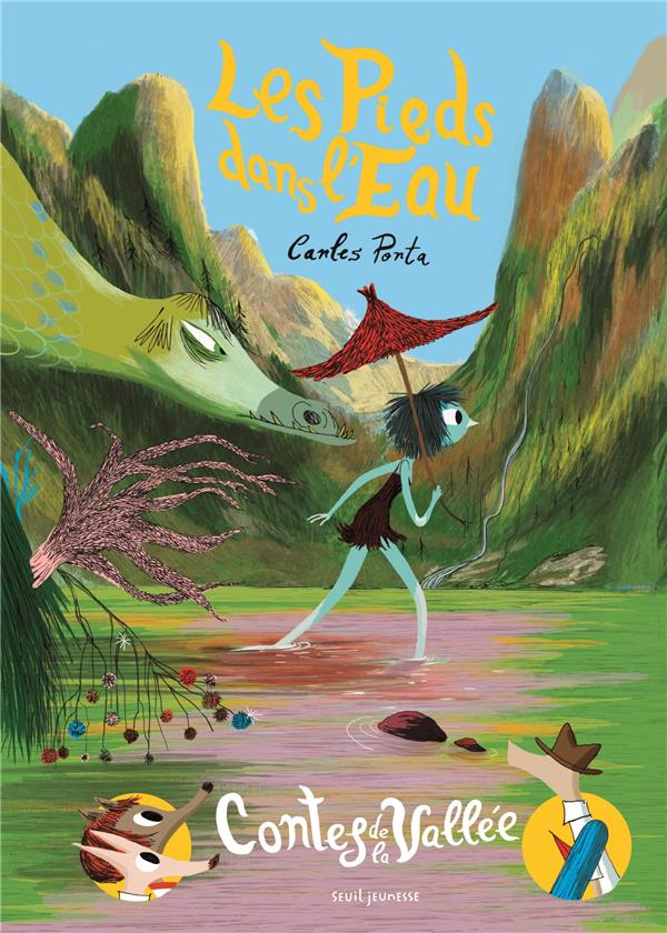 Contes de la vallée Tome 4 : Les pieds dans l'eau