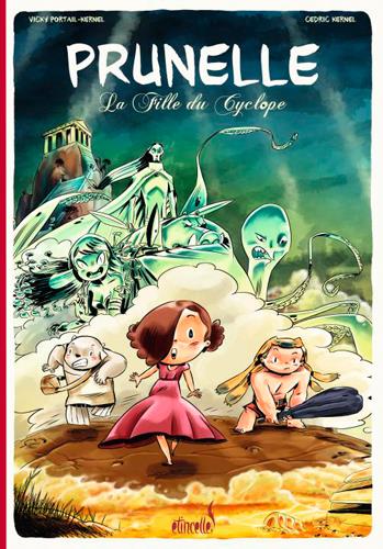 Prunelle Tome 1 : La Fille du Cyclope