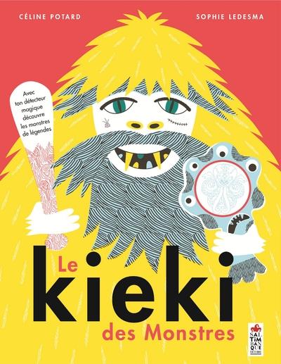 Le kiéki des monstres. Avec un détecteur magique