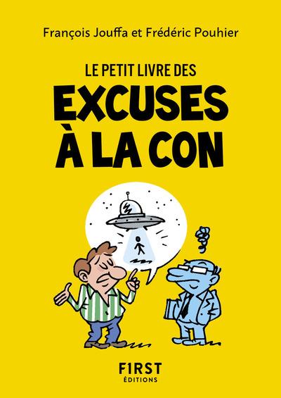 Le petit livre des excuses à la con. 2e édition