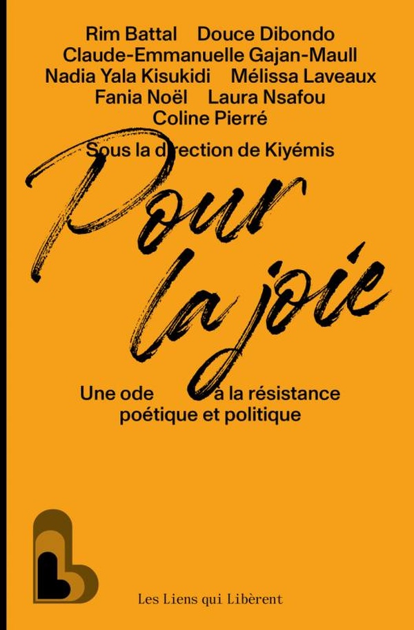Pour la joie. Une ode à la résistance poétique et politique