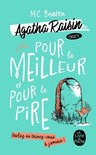 Agatha Raisin enquête/05/Pour le meilleur et pour le pire