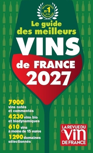 Le guide des meilleurs vins de France. Edition 2027