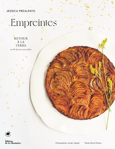 Empreintes. Retour à la terre en 60 desserts accessibles