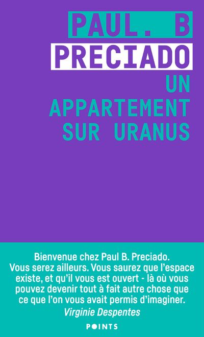 Un appartement sur Uranus. Chroniques de la traversée