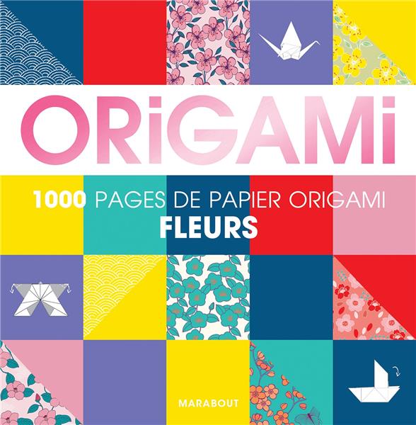 Origami Fleurs. Pour réaliser 500 pliages