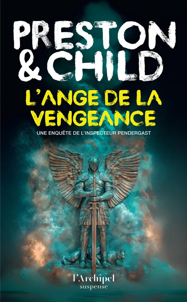 Une enquête de l'inspecteur Pendergast : L'ange de la vengeance