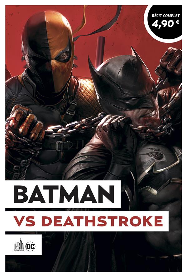 Batman : Batman vs Deathstroke. Suivi de Deathstroke vs Superman