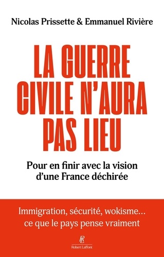 La guerre civile n'aura pas lieu. Pour en finir avec la vision d'un pays déchiré