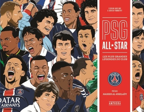 PSG All star. Les plus grandes légendes du club