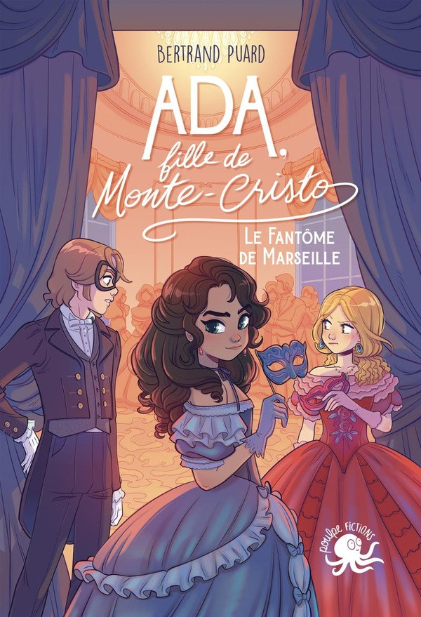 Ada, fille de Monte-Cristo Tome 2 : Le fantôme de Marseille. 2