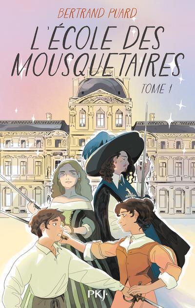 L'Ecole des mousquetaires Tome 1