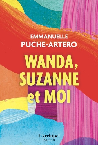 Wanda, Suzanne et moi