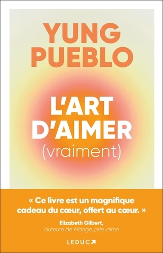 L’art d’aimer (vraiment)