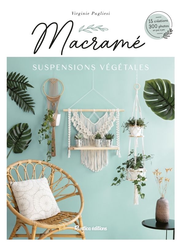 Macramé. Suspensions végétales
