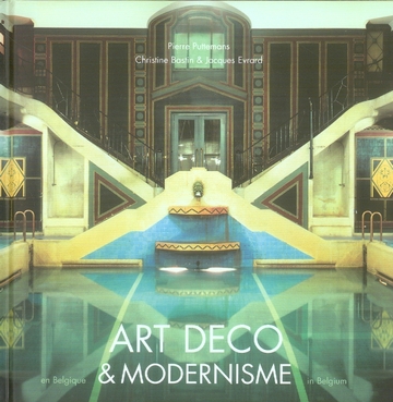 Art Déco & Modernisme. Edition bilingue français-anglais