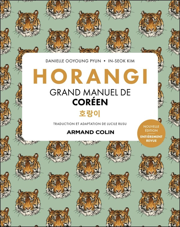 Horangi. Grand manuel de coréen, 2e édition