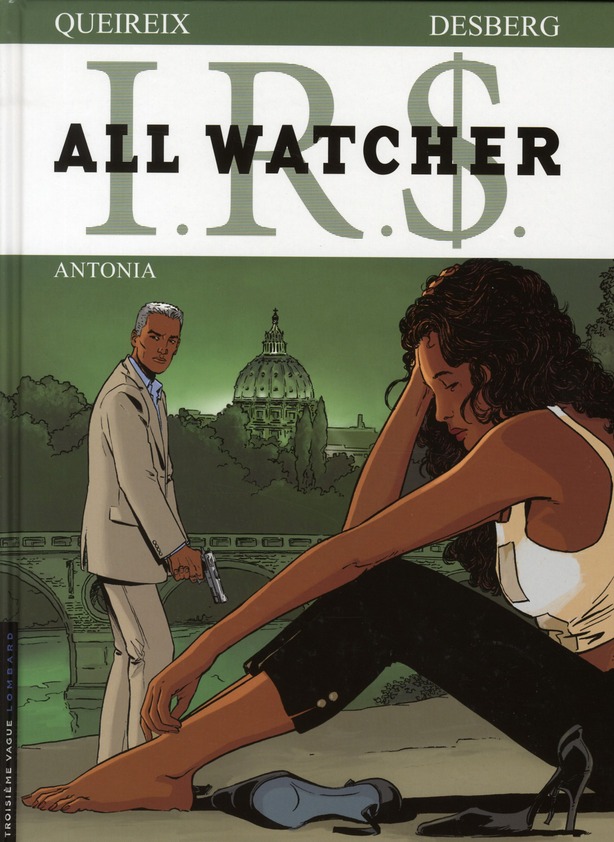 IRS All Watcher Tome 1 : Antonia