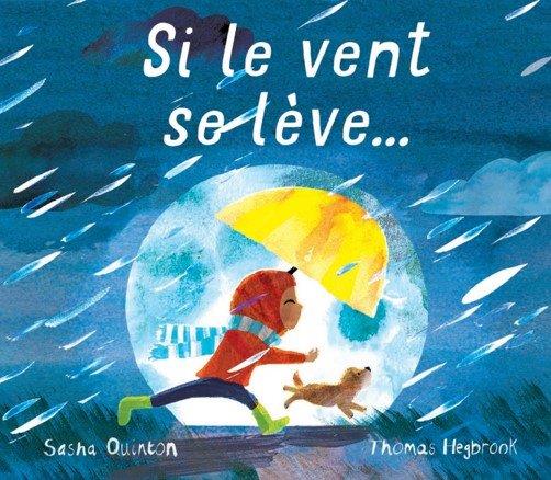 Si le vent se lève