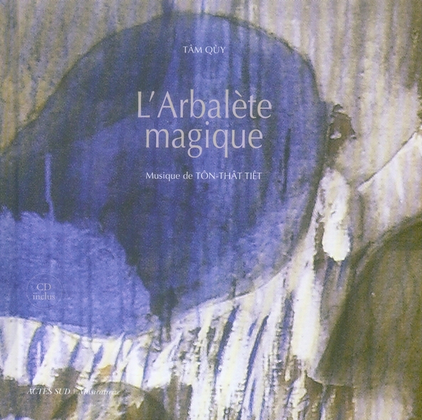 L'Arbalète magique. Avec 1 CD audio