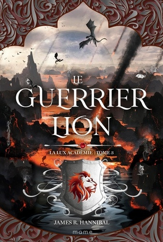 La Lux académie Tome 3 : Le Guerrier Lion