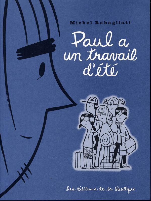 Paul : Paul a un travail d'été
