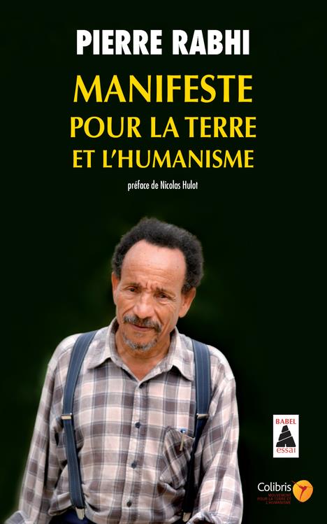 Manifeste pour la terre et l'humanisme. Pour une insurrection des consciences