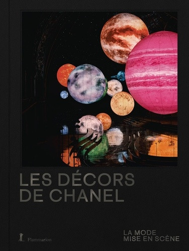 Les décors de Chanel. La mode mise en scène