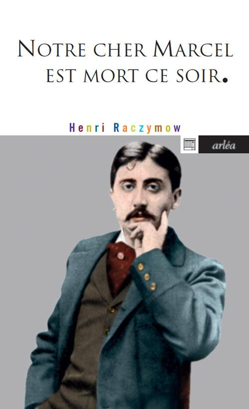 Notre cher Marcel est mort ce soir