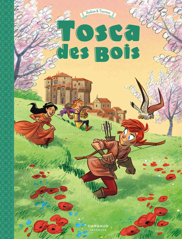 Tosca des bois Tome 3 : Sienne, Florence, Castelguelfo et Montelupo