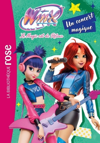 Winx Club : La magie est de retour, Tome 08 - Un concert magique