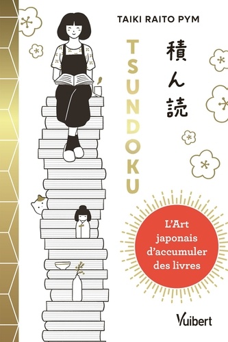 Tsundoku. L’art japonais d’accumuler les livres