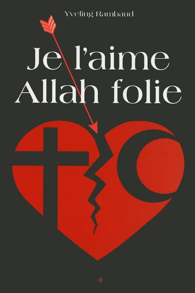 Je l'aime Allah folie