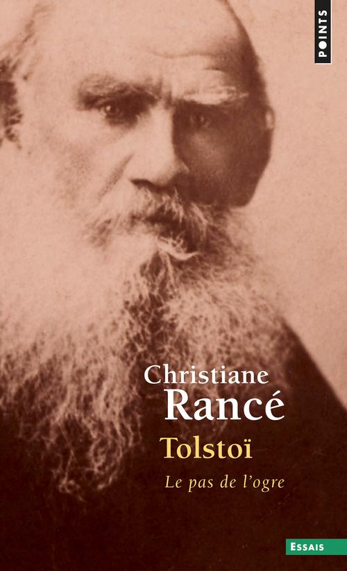 Tolstoï. Le pas de l'ogre