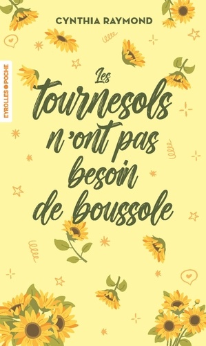 Les tournesols n'ont pas besoin de boussole