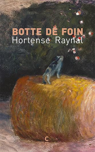 Botte de foin. Suivi de J'affirme