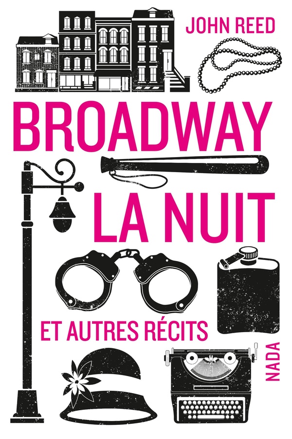 Broadway la nuit. Et autres récits