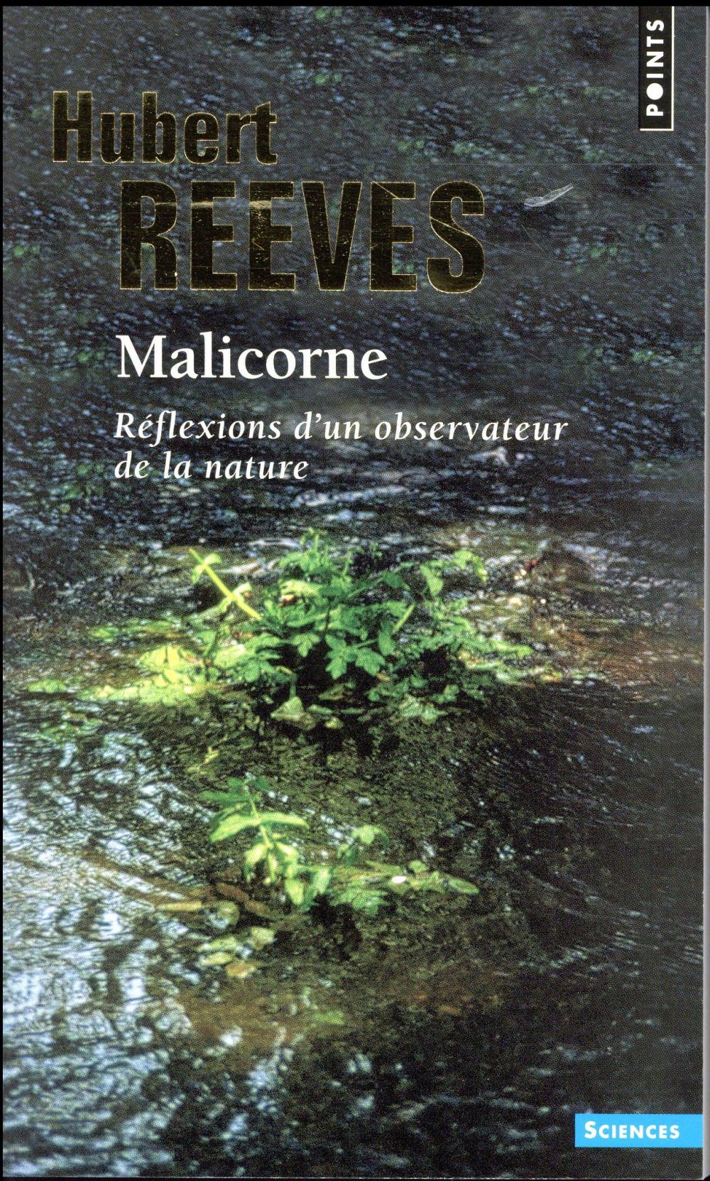 Malicorne. Réflexions d'un observateur de la nature