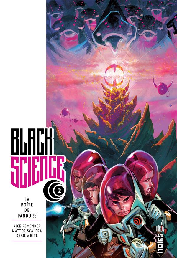 Black Science Tome 2 : La boîte de Pandore