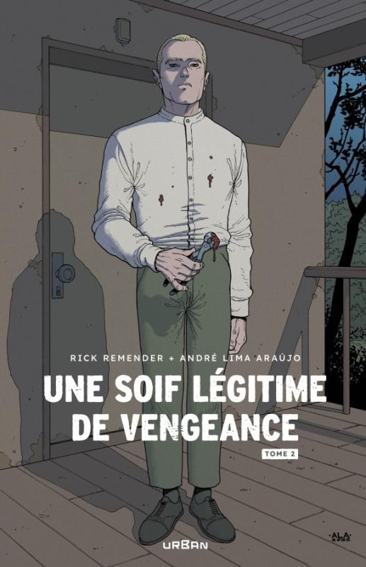 Une soif légitime de vengeance Tome 2