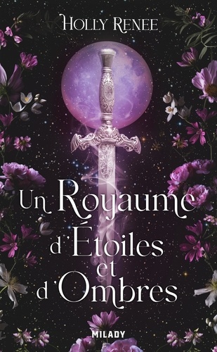 L'étoile et l'ombre Tome 1 : Un royaume d'étoiles et d'ombres