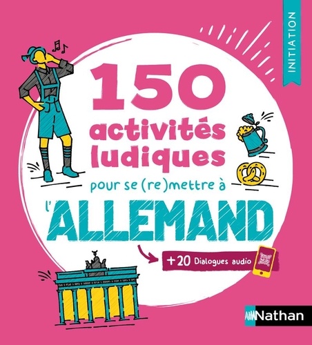150 activités ludiques pour se (re)mettre à l'allemand. Edition 2026