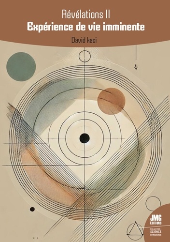 Révélations II. Expérience de vie imminente
