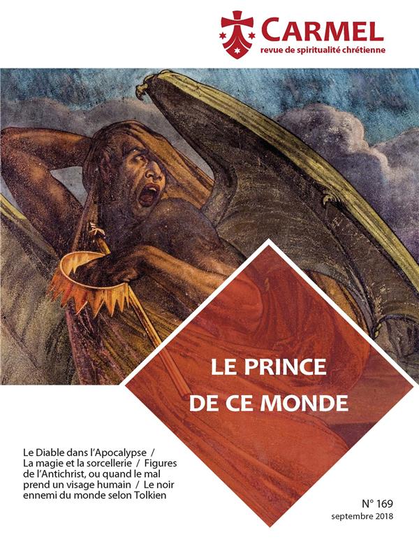 Carmel N° 169, septembre 2018 : Le prince de ce monde