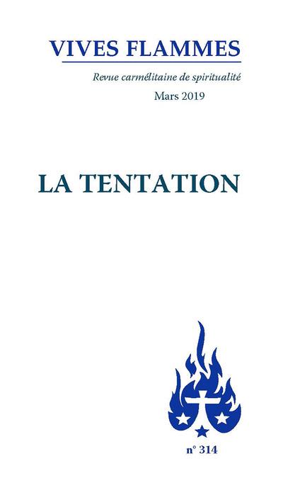 Vives flammes : La tentation