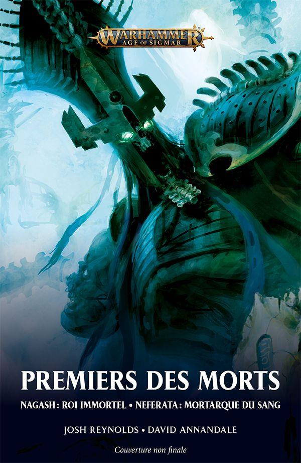 Premiers des morts. Nagash : roi immortel ; Neferata : mortarque du sang