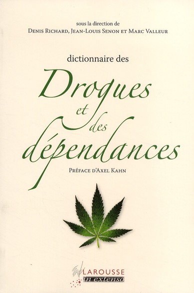 Dictionnaire des drogues et des dépendances