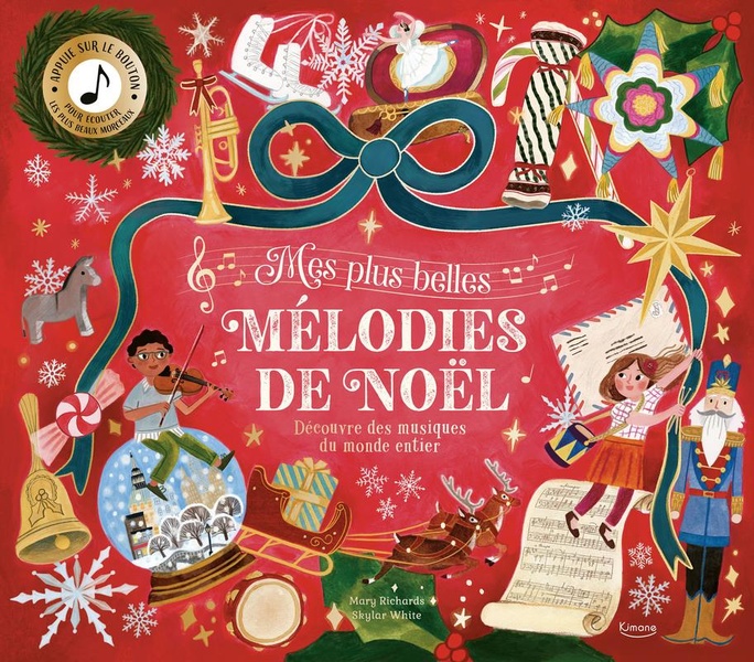 Mes plus belles mélodies de noël. Découvre des musiques du monde entier